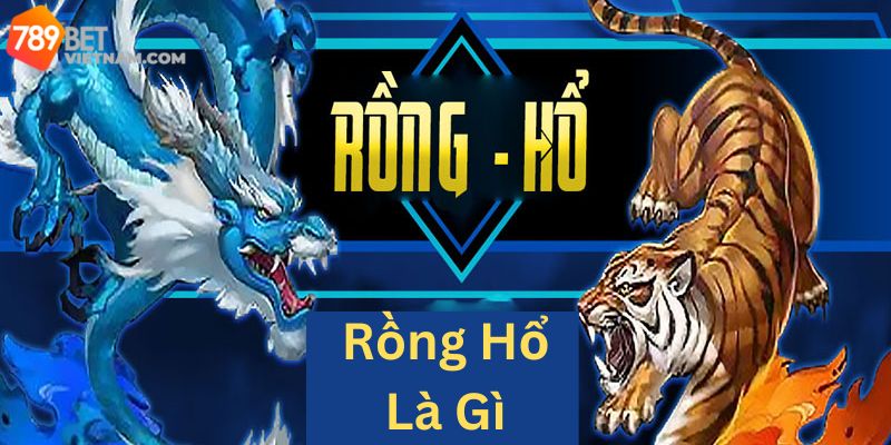 Rổng hổ là gì?