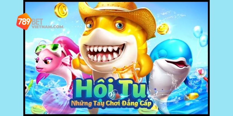 Săn cá đại dương tại 789BET