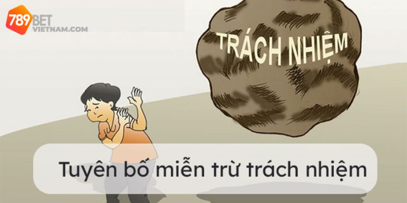 miễn trách nhiệm